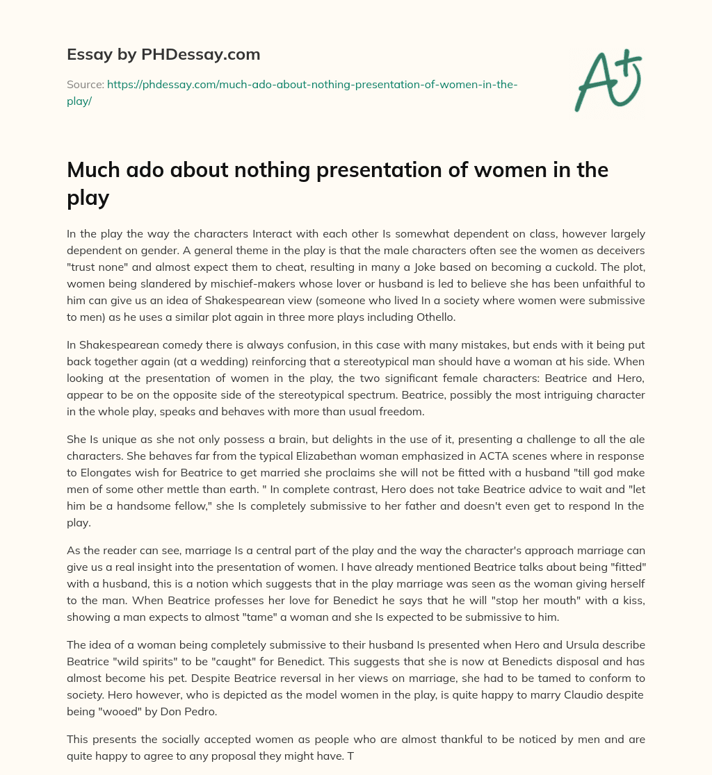 Much ado about nothing presentation of women in the play essay