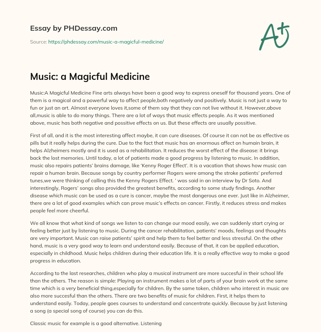 Music: a Magicful Medicine essay