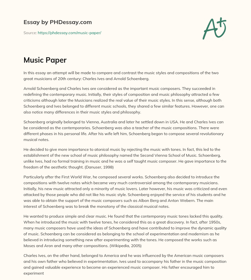 Comparison of Music Styles and Compositions of Charles Ives and Arnold Schoenberg essay