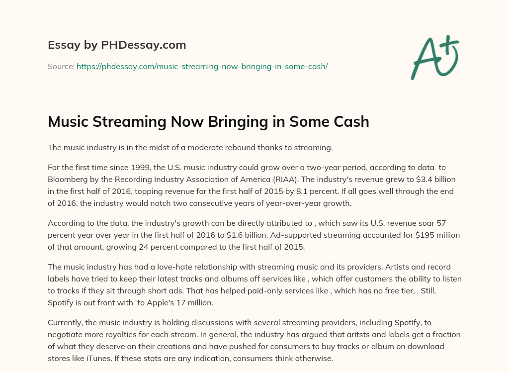 Music Streaming Now Bringing in Some Cash essay