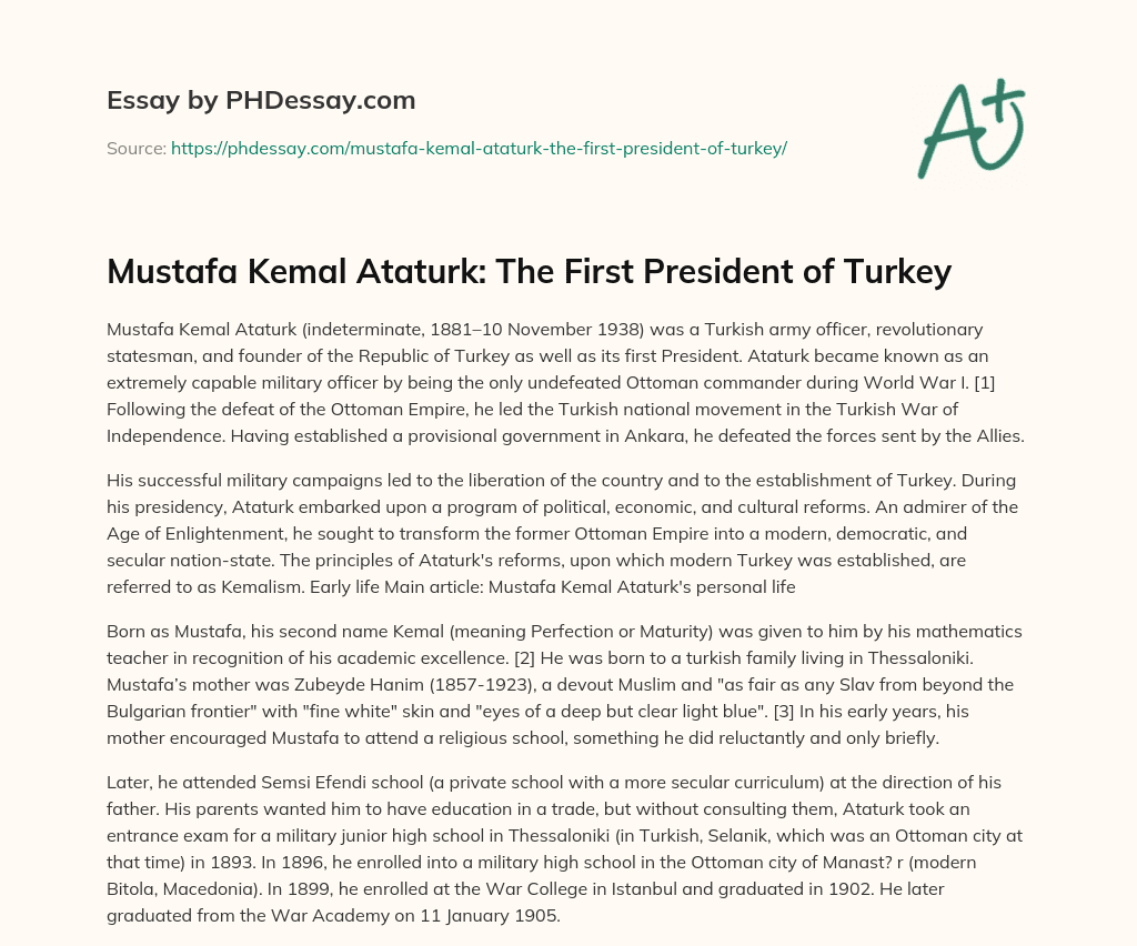 Mustafa Kemal Ataturk: The First President of Turkey essay