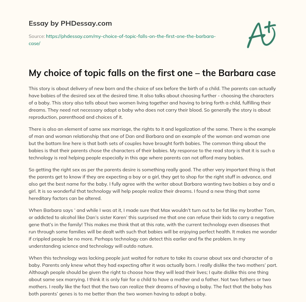 My choice of topic falls on the first one – the Barbara case essay