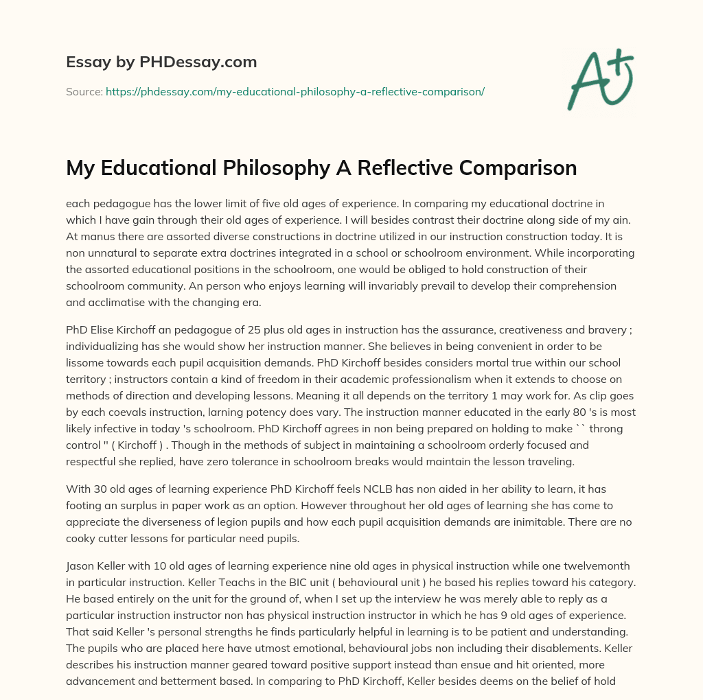 My Educational Philosophy A Reflective Comparison essay