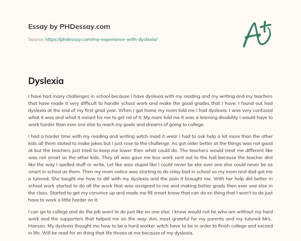 My Dyslexia Journey: Overcoming Challenges in School essay
