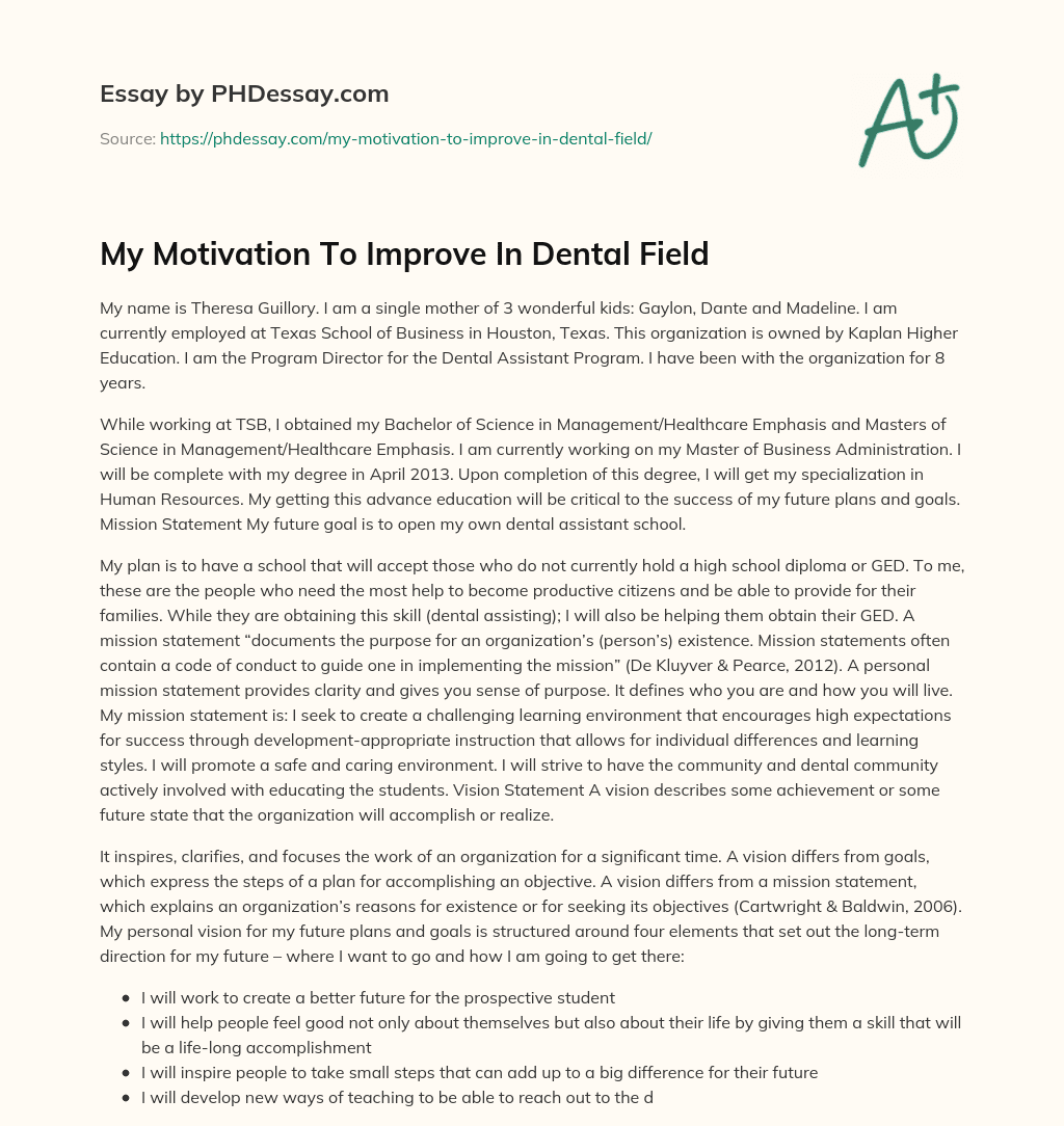 My Motivation To Improve In Dental Field essay