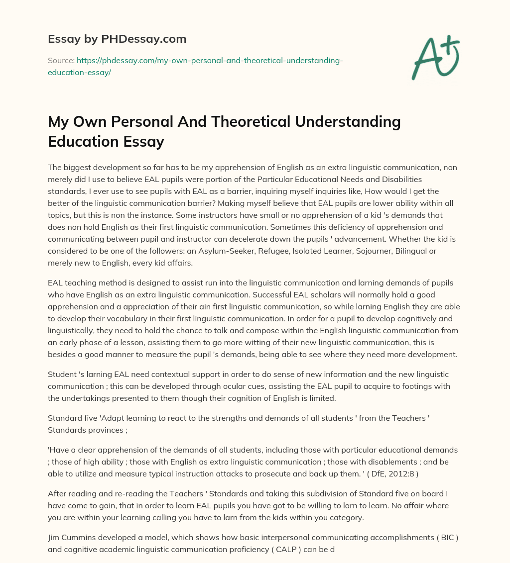 My Own Personal And Theoretical Understanding Education Essay essay