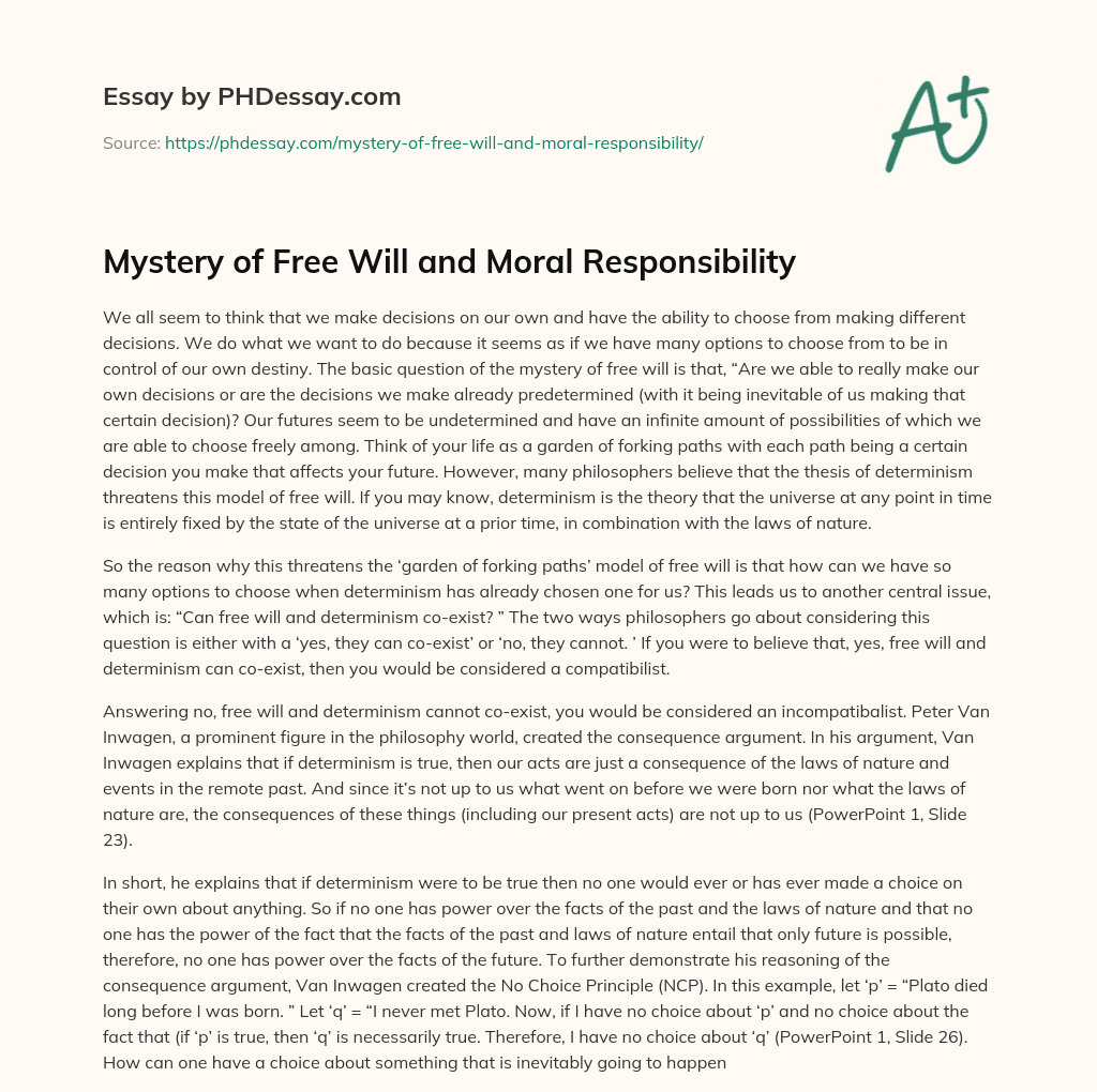 Mystery of Free Will and Moral Responsibility essay