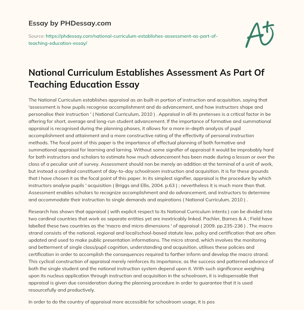 National Curriculum Establishes Assessment As Part Of Teaching Education Essay essay