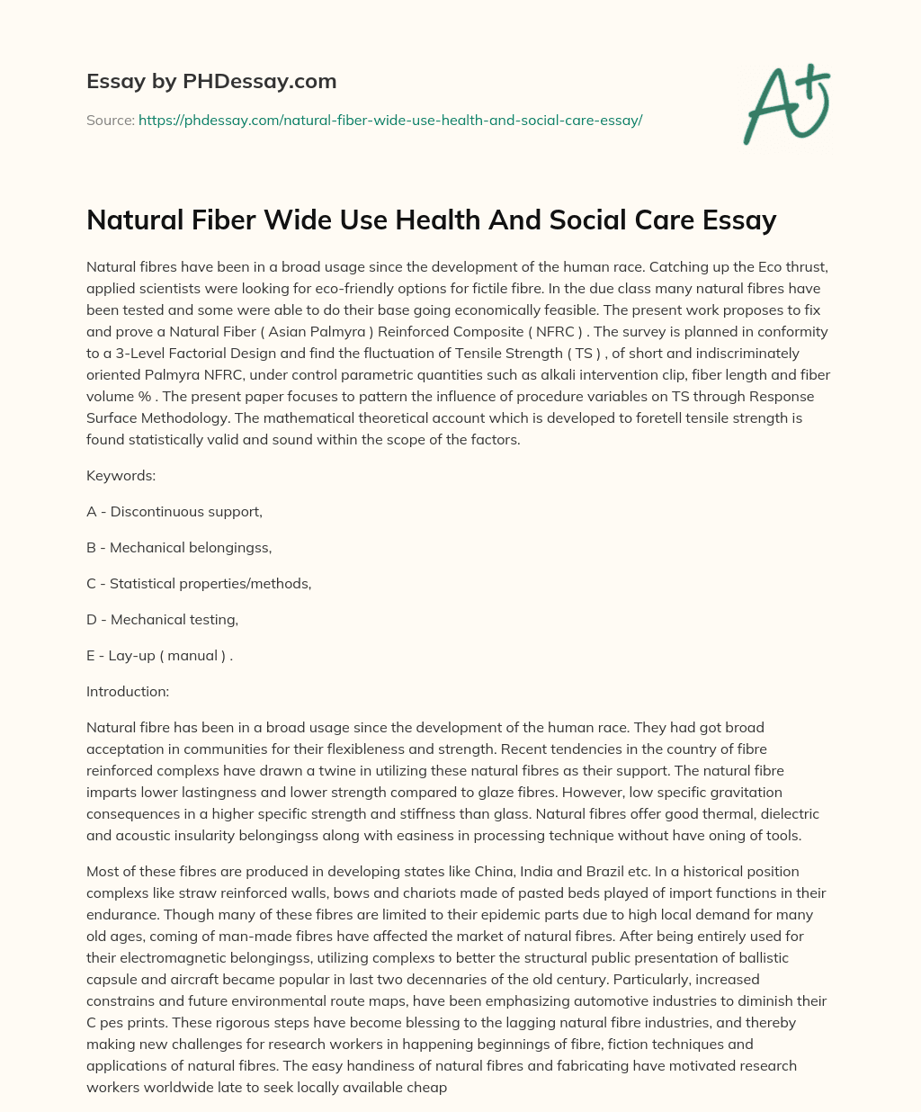 Natural Fiber Wide Use Health And Social Care Essay essay