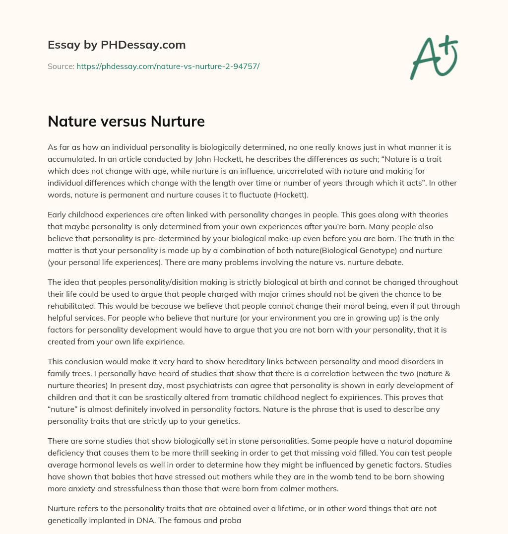 The Nature vs. Nurture Debate: How Personality is Determined essay