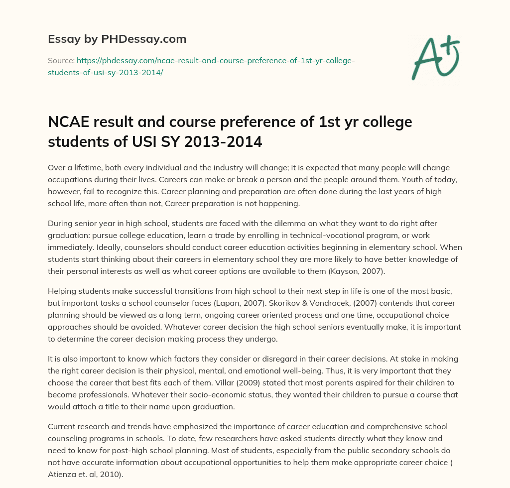 NCAE result and course preference of 1st yr college students of USI SY 2013-2014 essay