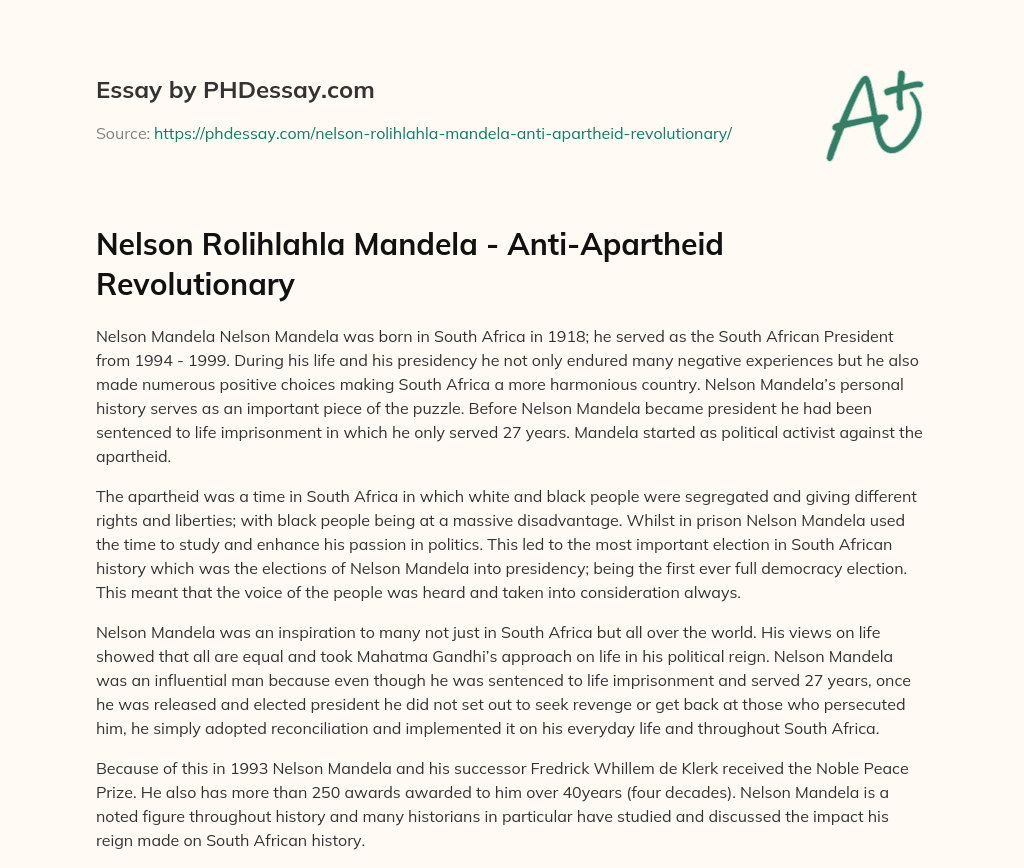 Nelson Rolihlahla Mandela – Anti-Apartheid Revolutionary essay