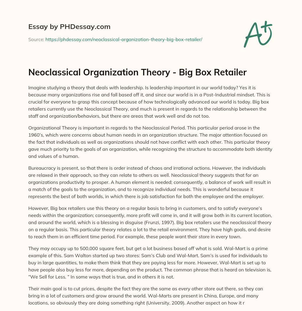 Neoclassical Organization Theory – Big Box Retailer essay