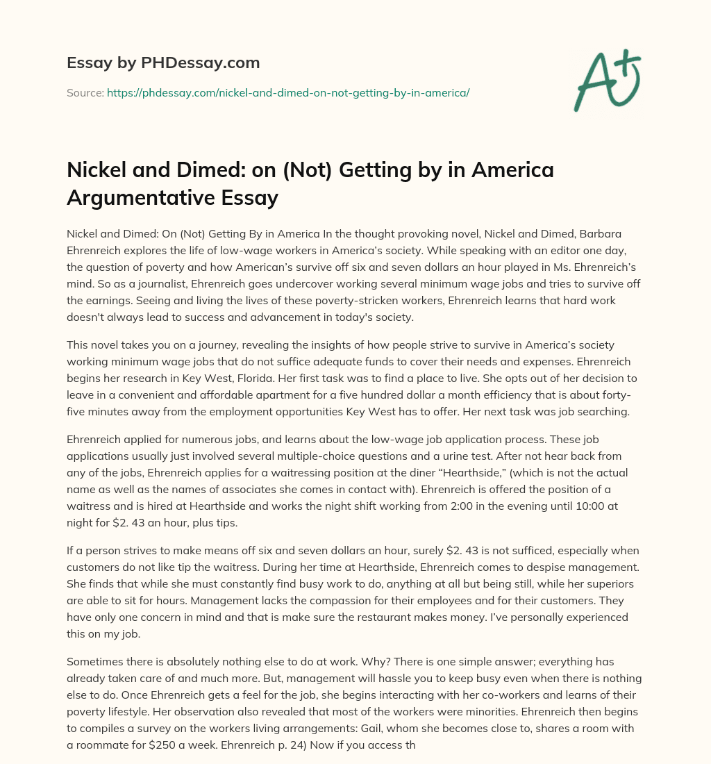 Nickel and Dimed: on (Not) Getting by in America Argumentative Essay essay