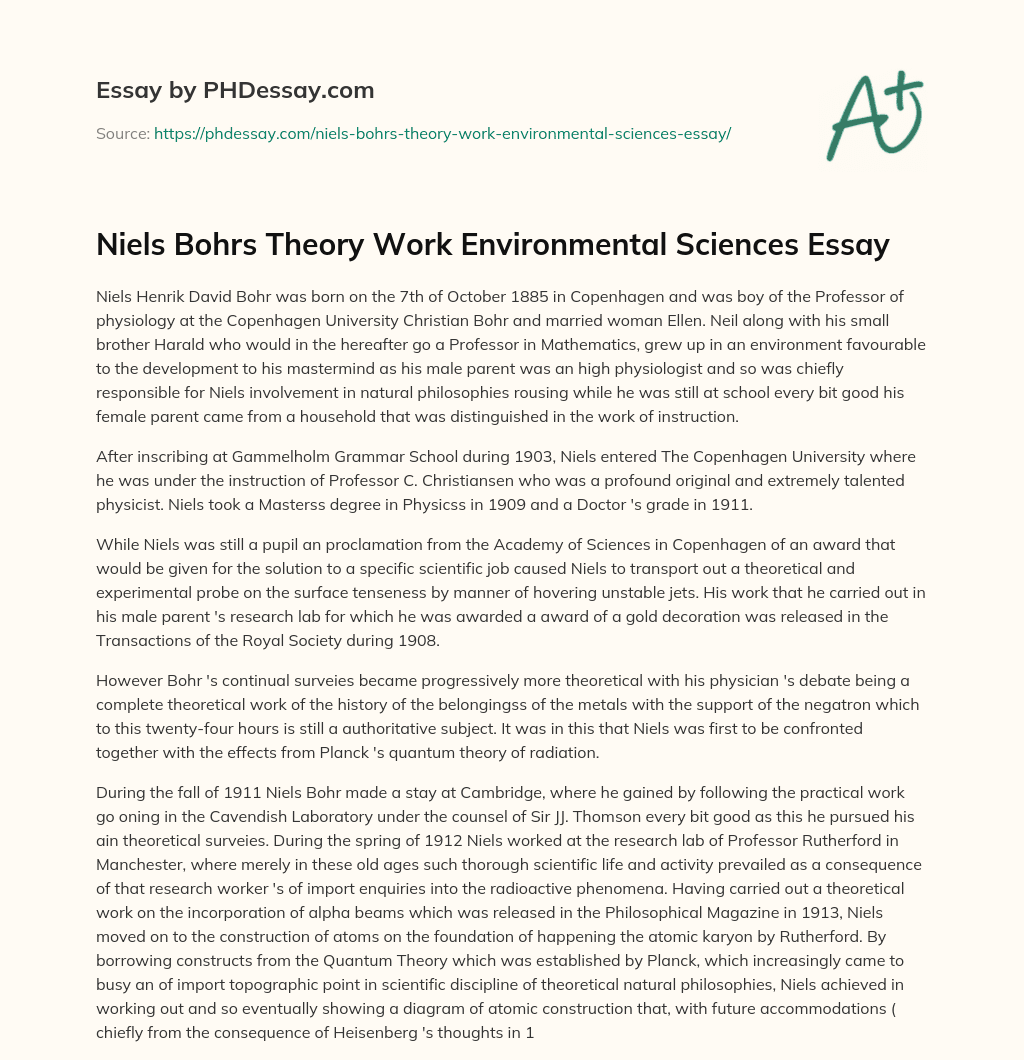 Niels Bohrs Theory Work Environmental Sciences Essay essay