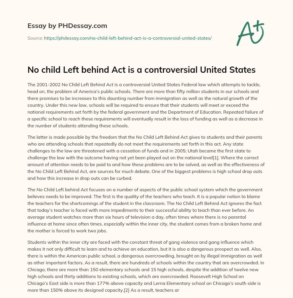 No child Left behind Act is a controversial United States essay