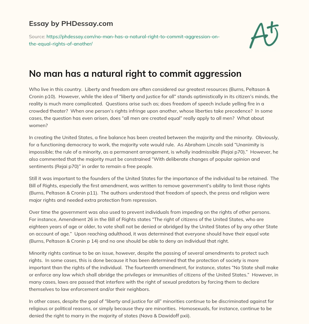 No man has a natural right to commit aggression essay