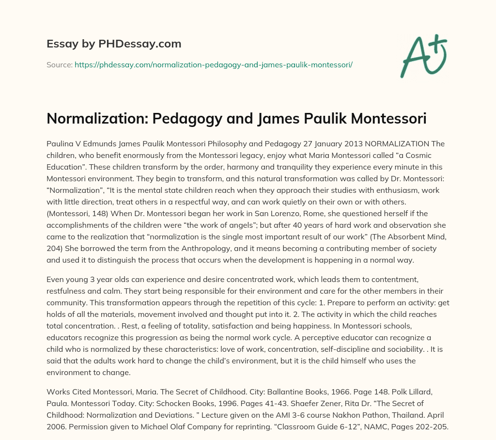 Normalization: Pedagogy and James Paulik Montessori essay