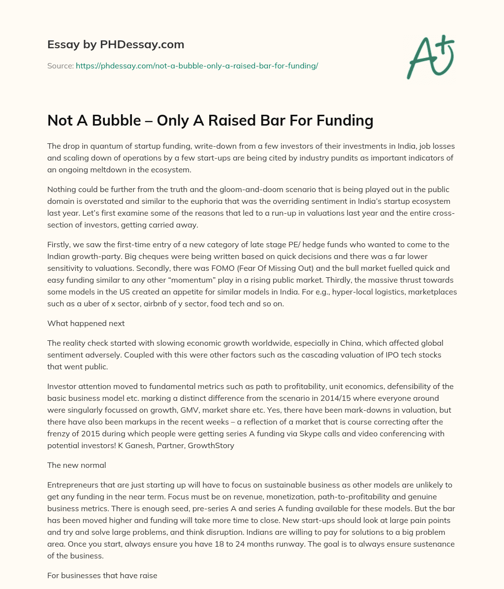 Not A Bubble – Only A Raised Bar For Funding essay