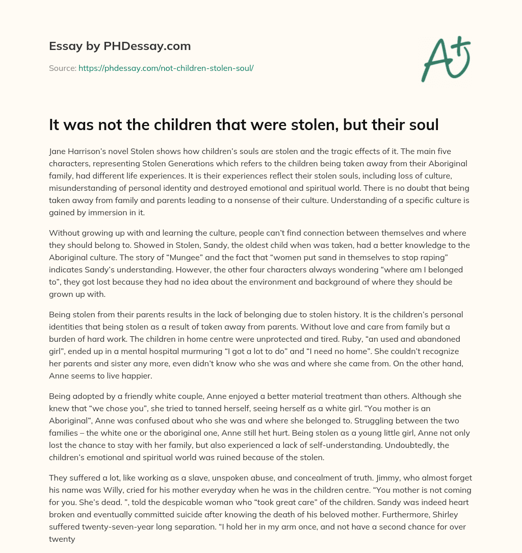It was not the children that were stolen, but their soul essay
