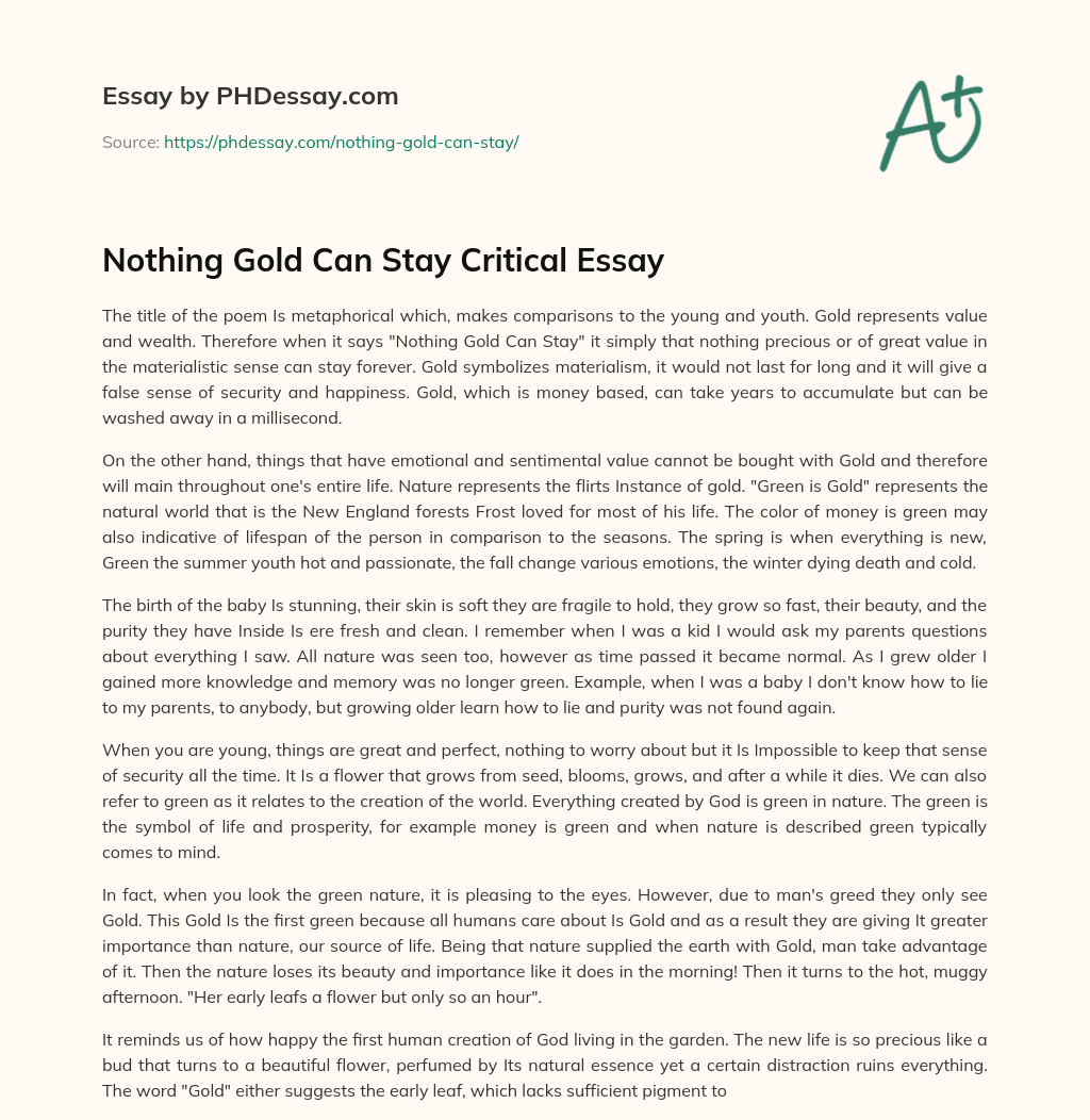 Nothing Gold Can Stay Critical Essay essay