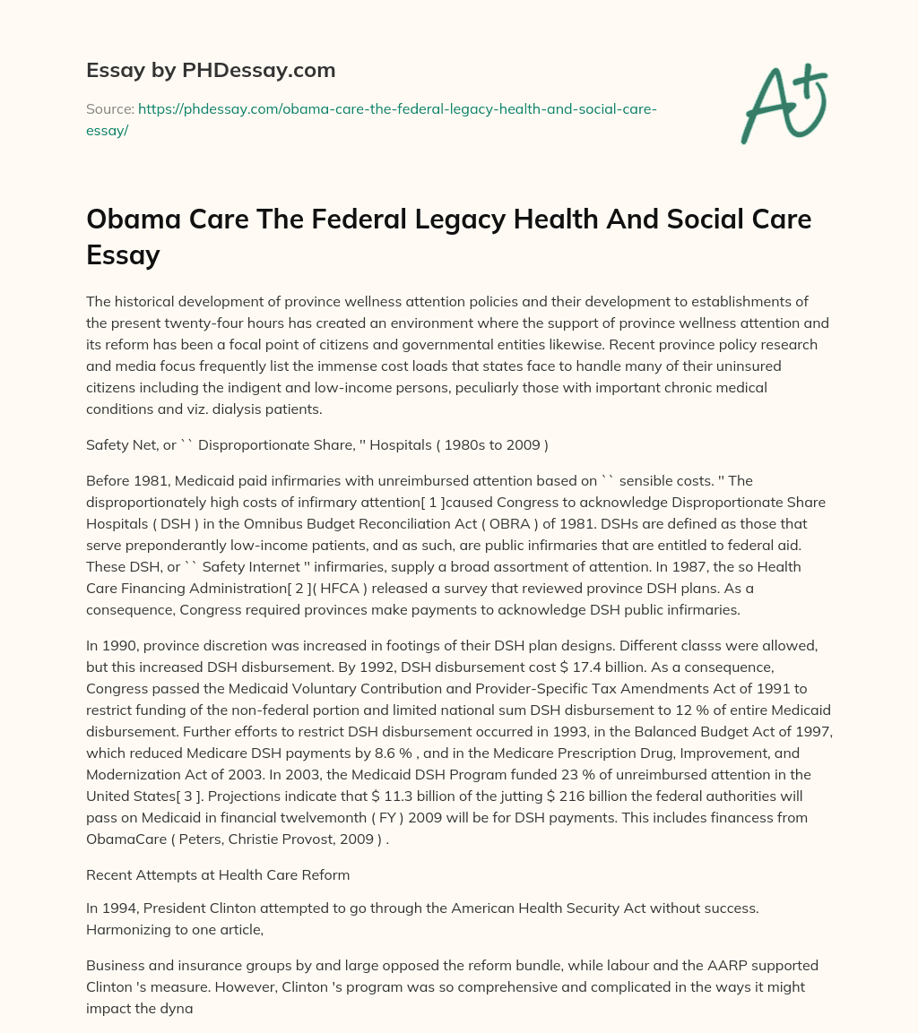 Obama Care The Federal Legacy Health And Social Care Essay essay