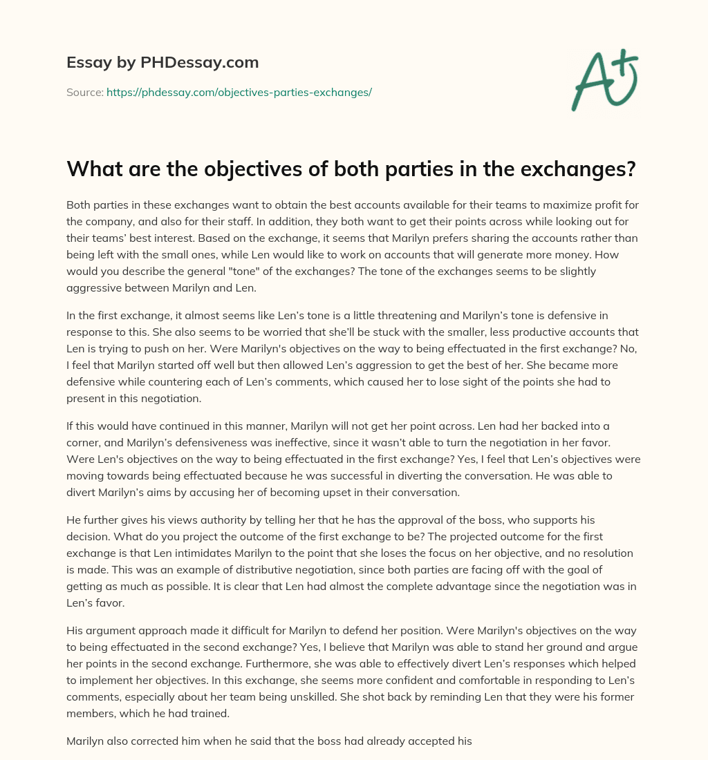 What are the objectives of both parties in the exchanges? essay
