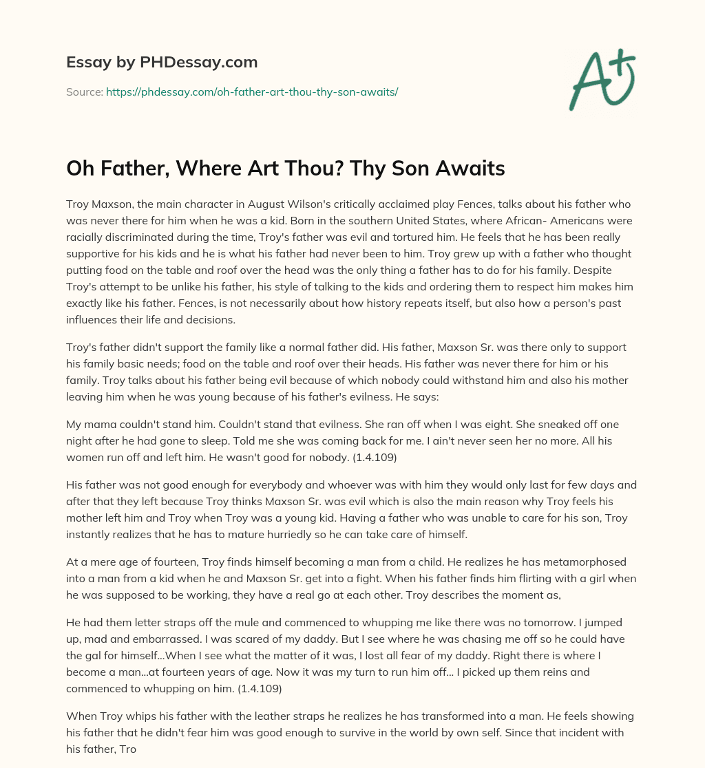 Oh Father, Where Art Thou? Thy Son Awaits essay