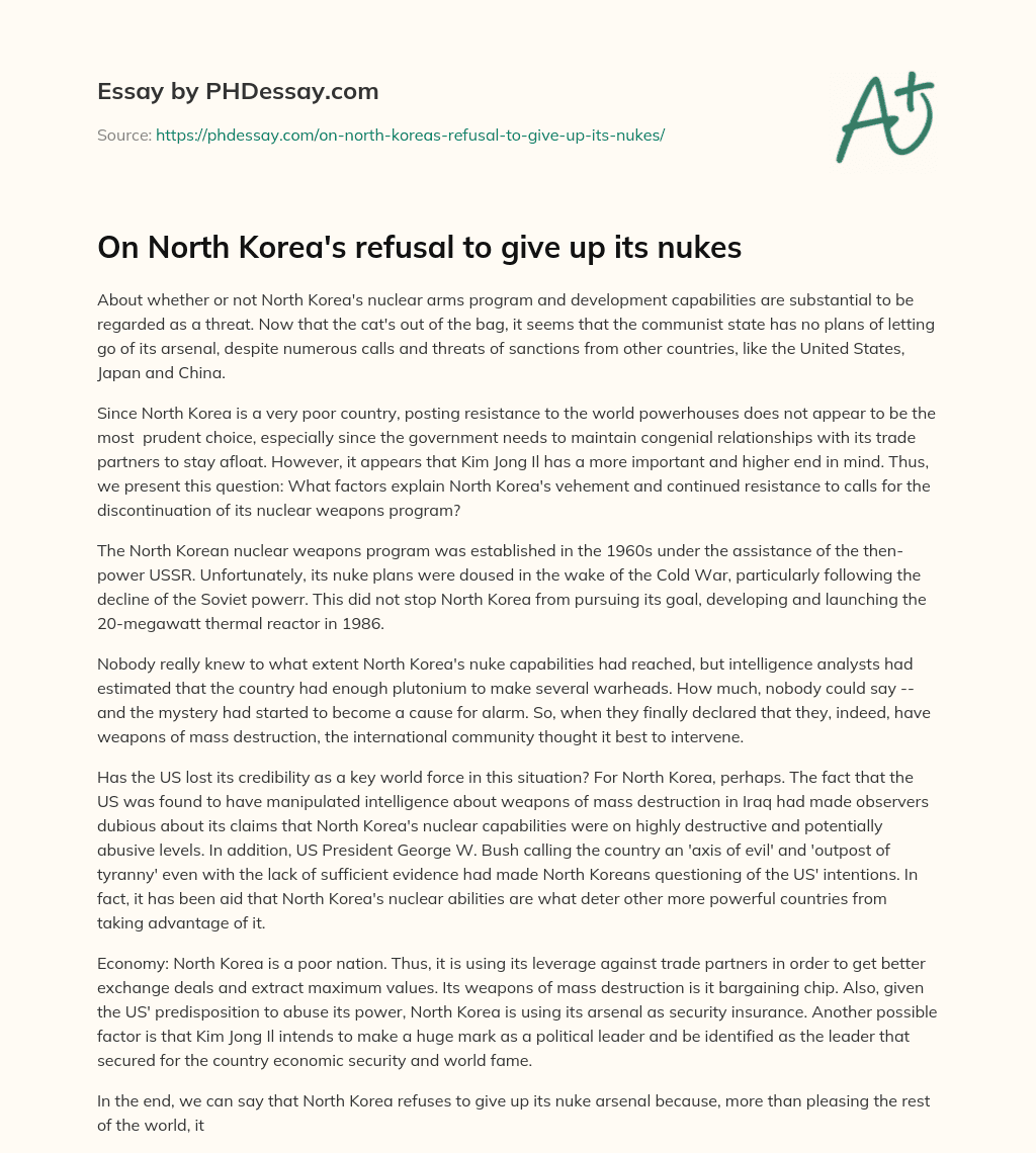 On North Korea’s refusal to  give up its nukes essay