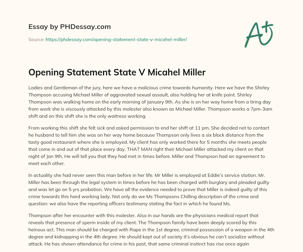 Opening Statement State V Micahel Miller essay