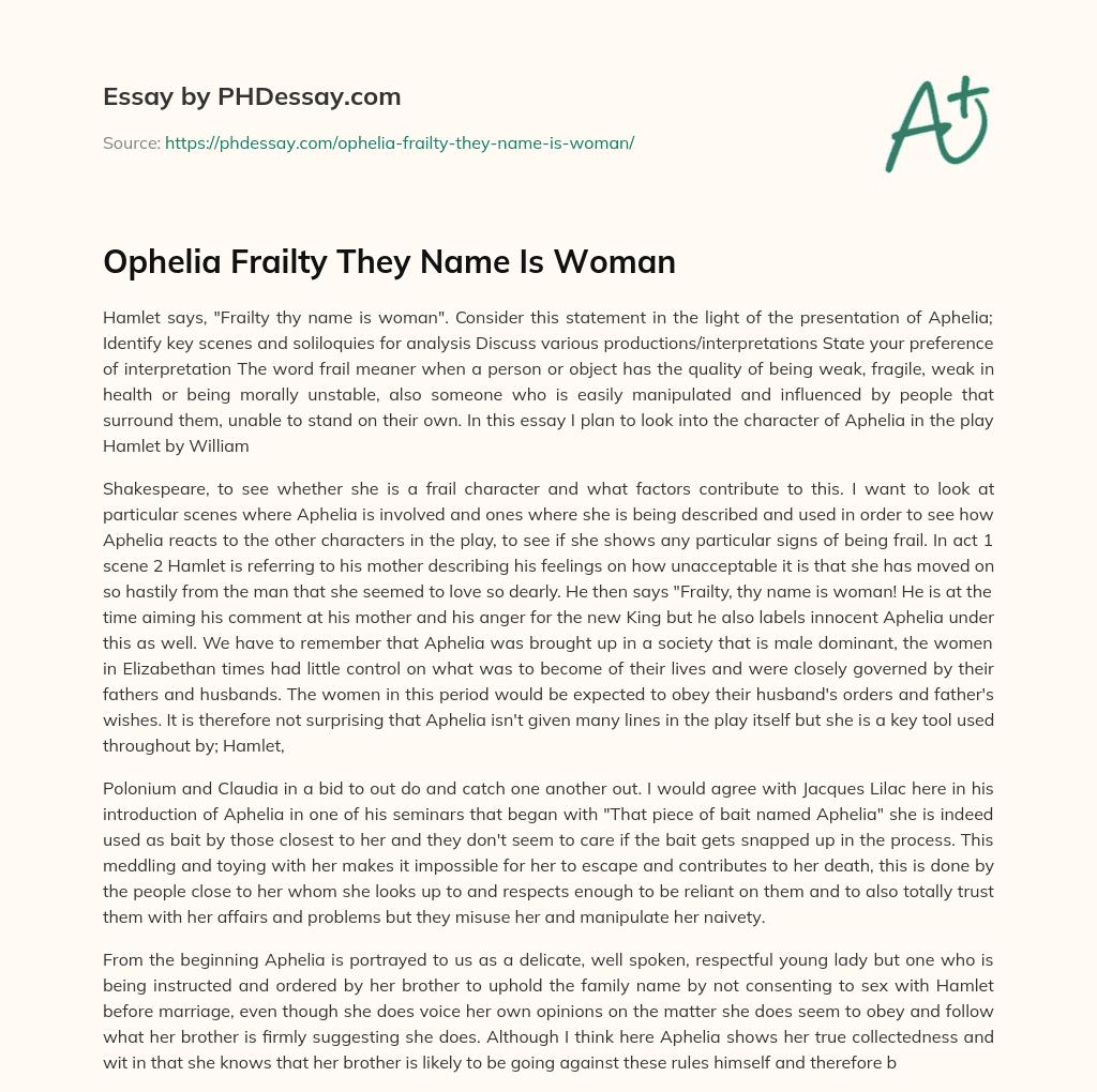 Ophelia Frailty They Name Is Woman essay