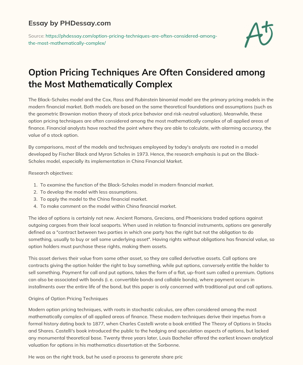 Option Pricing Techniques Are Often Considered among the Most Mathematically Complex essay