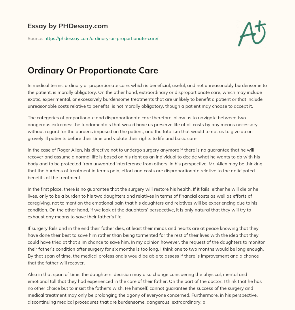 Ordinary Or Proportionate Care essay