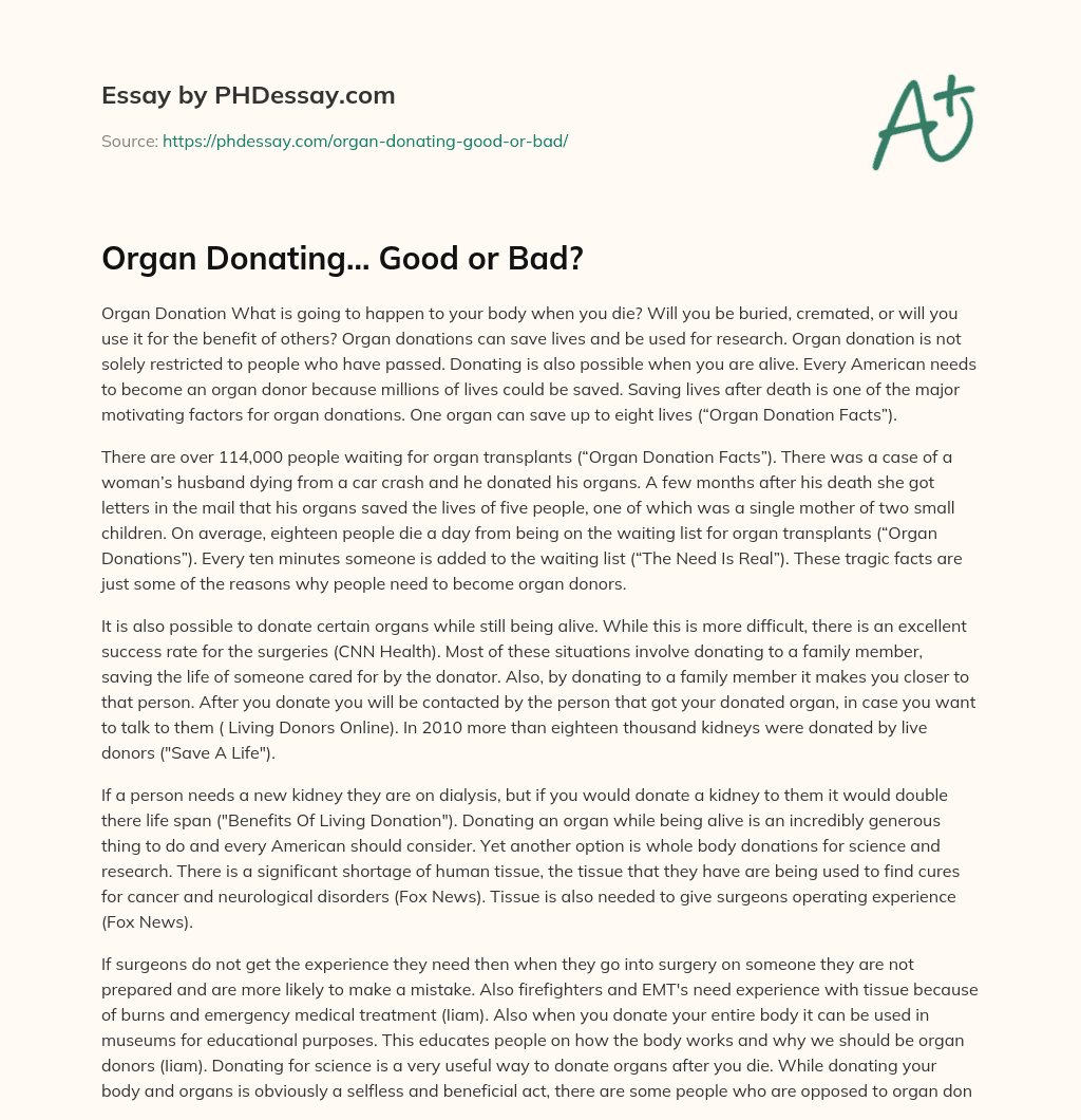 Organ Donating… Good or Bad? essay