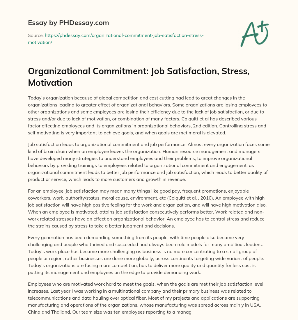 Organizational Commitment: Job Satisfaction, Stress, Motivation essay