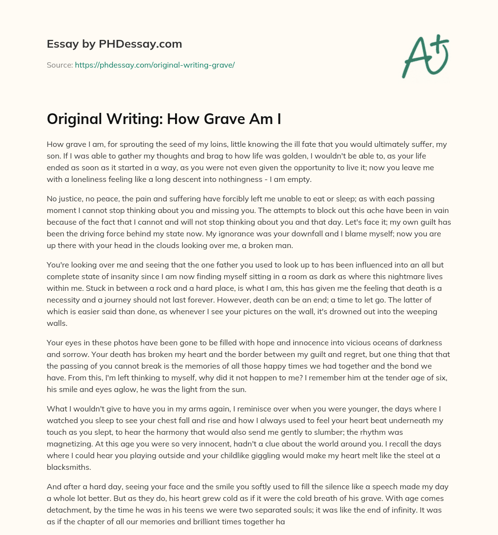 Original Writing: How Grave Am I essay