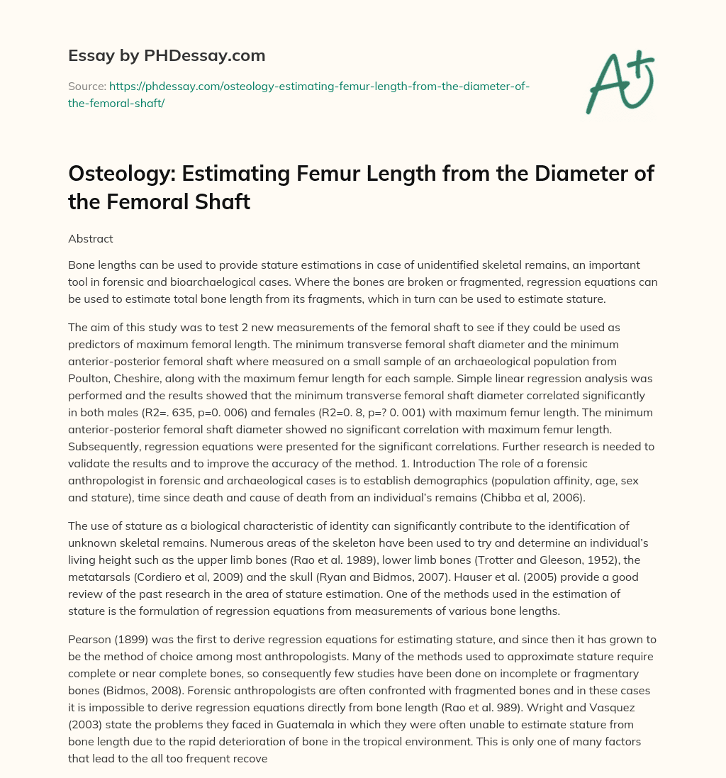 Osteology: Estimating Femur Length from the Diameter of the Femoral Shaft essay