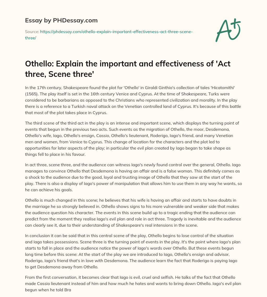 Othello: Explain the important and effectiveness of ‘Act three, Scene three’ essay