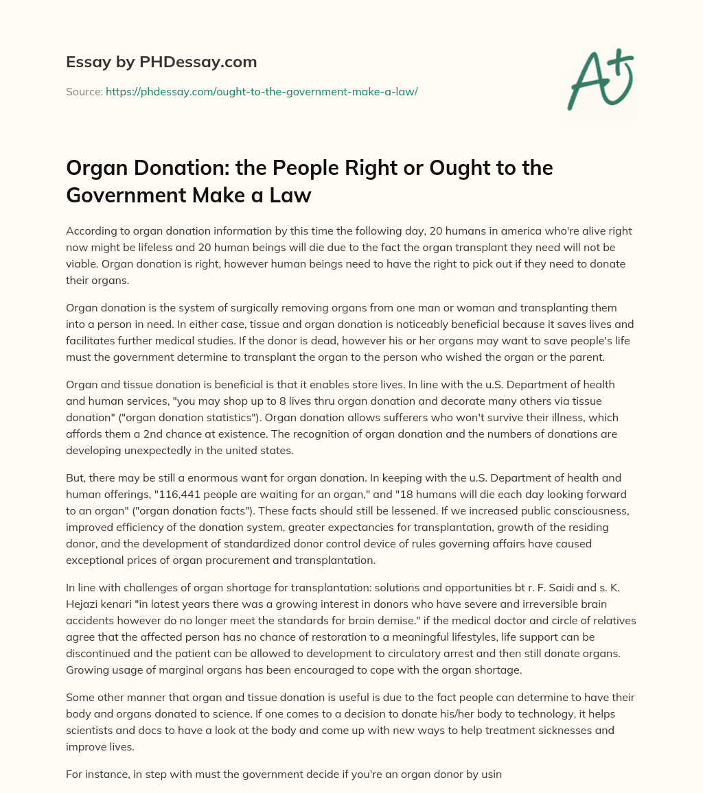 Organ Donation: the People Right or Ought to the Government Make a Law essay