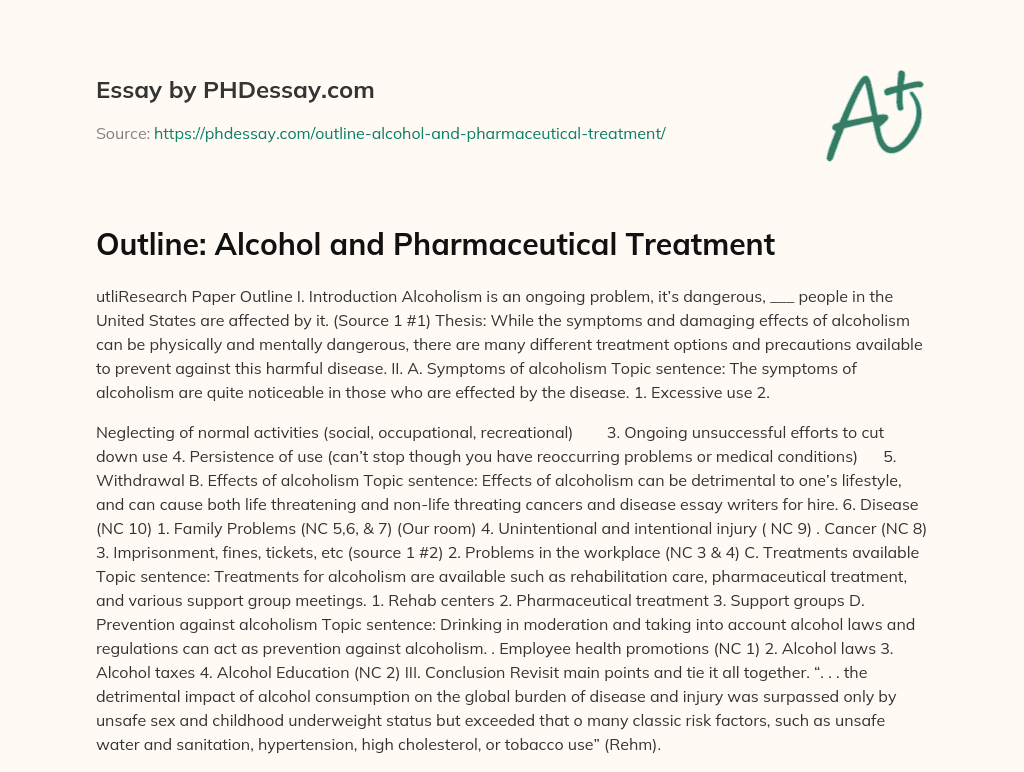 Outline: Alcohol and Pharmaceutical Treatment essay