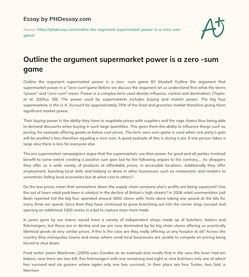 Outline the argument supermarket power is a  zero -sum game essay