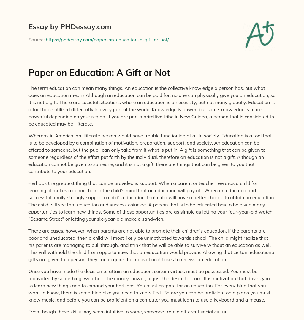 Paper on Education: A Gift or Not essay