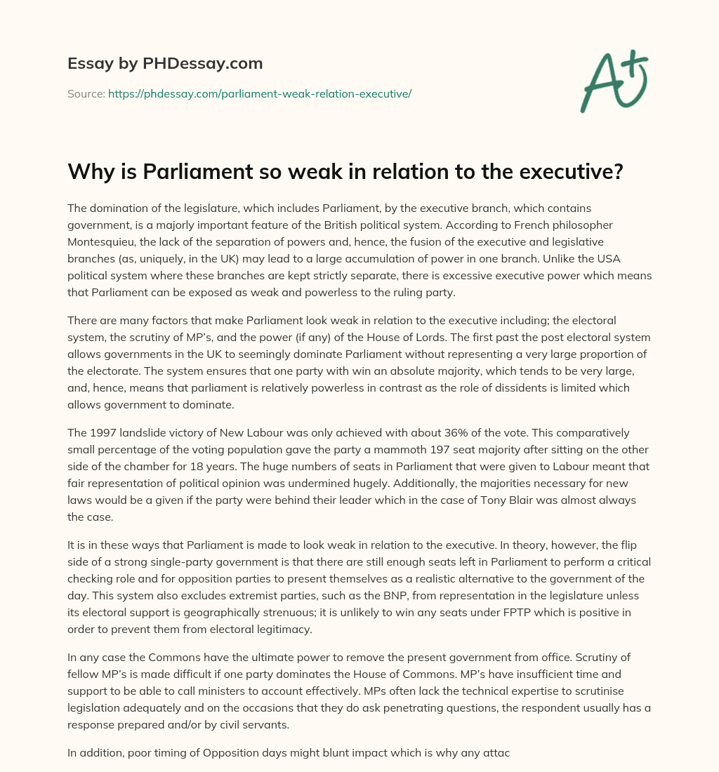 Why is Parliament so weak in relation to the executive? essay