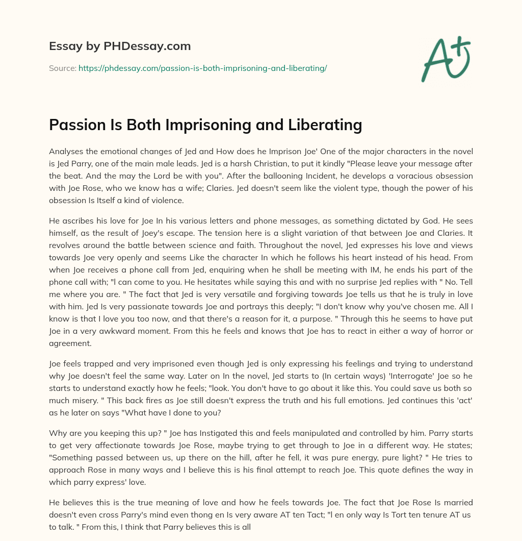 Passion Is Both Imprisoning and Liberating essay