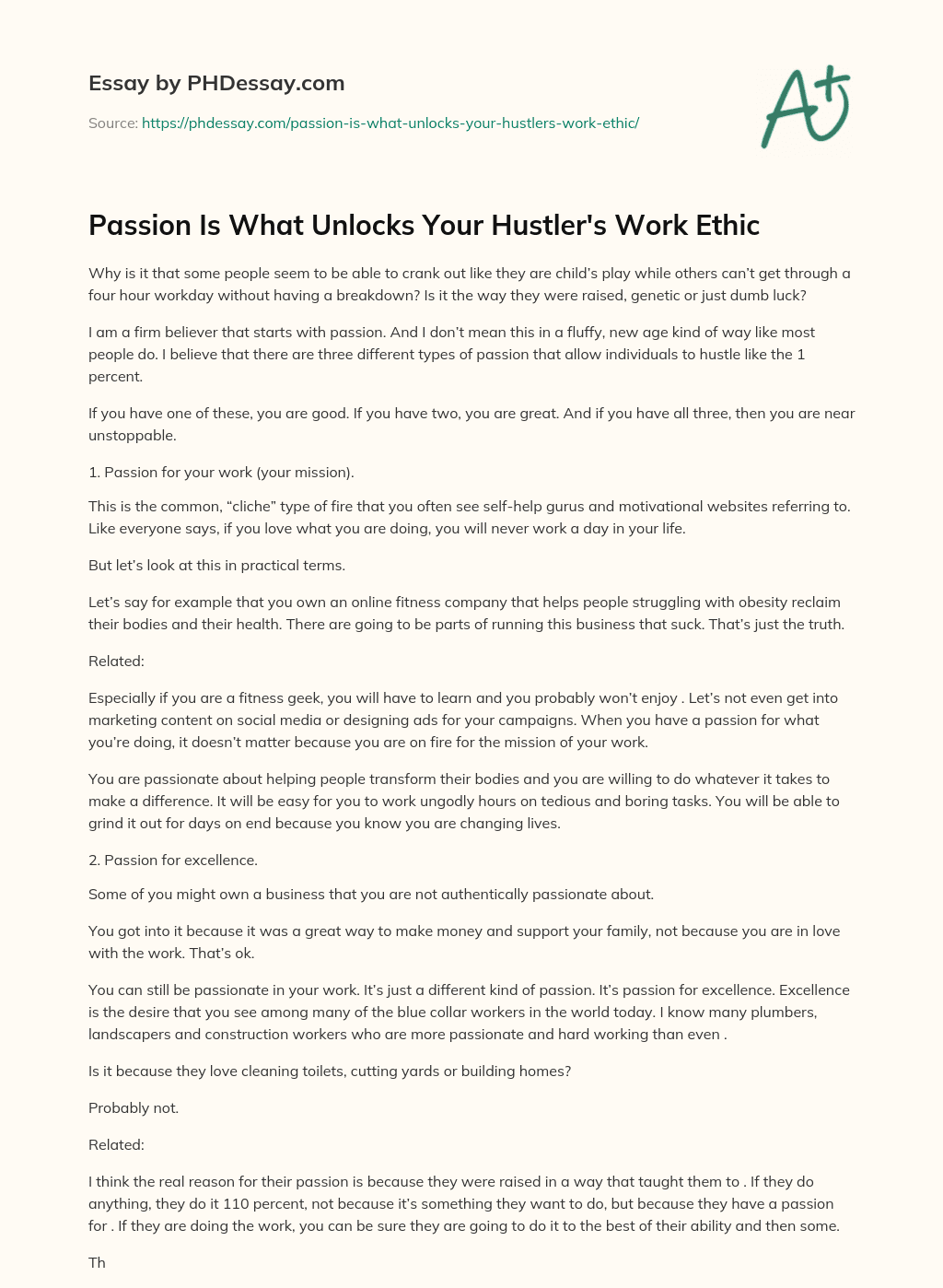 Passion Is What Unlocks Your Hustler’s Work Ethic essay