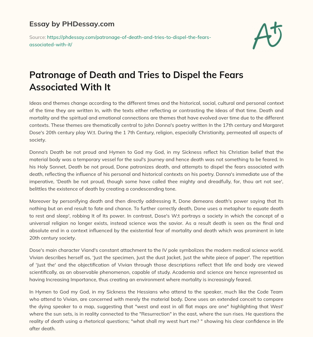 Patronage of Death and Tries to Dispel the Fears Associated With It essay