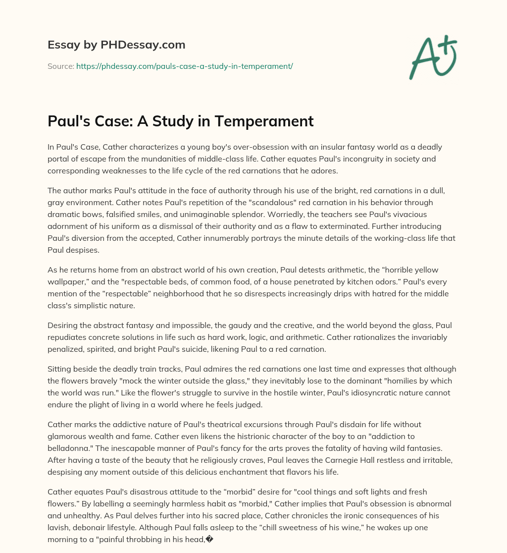 Paul'S Case A Study In Temperament Analysis Essay Example (600 Words