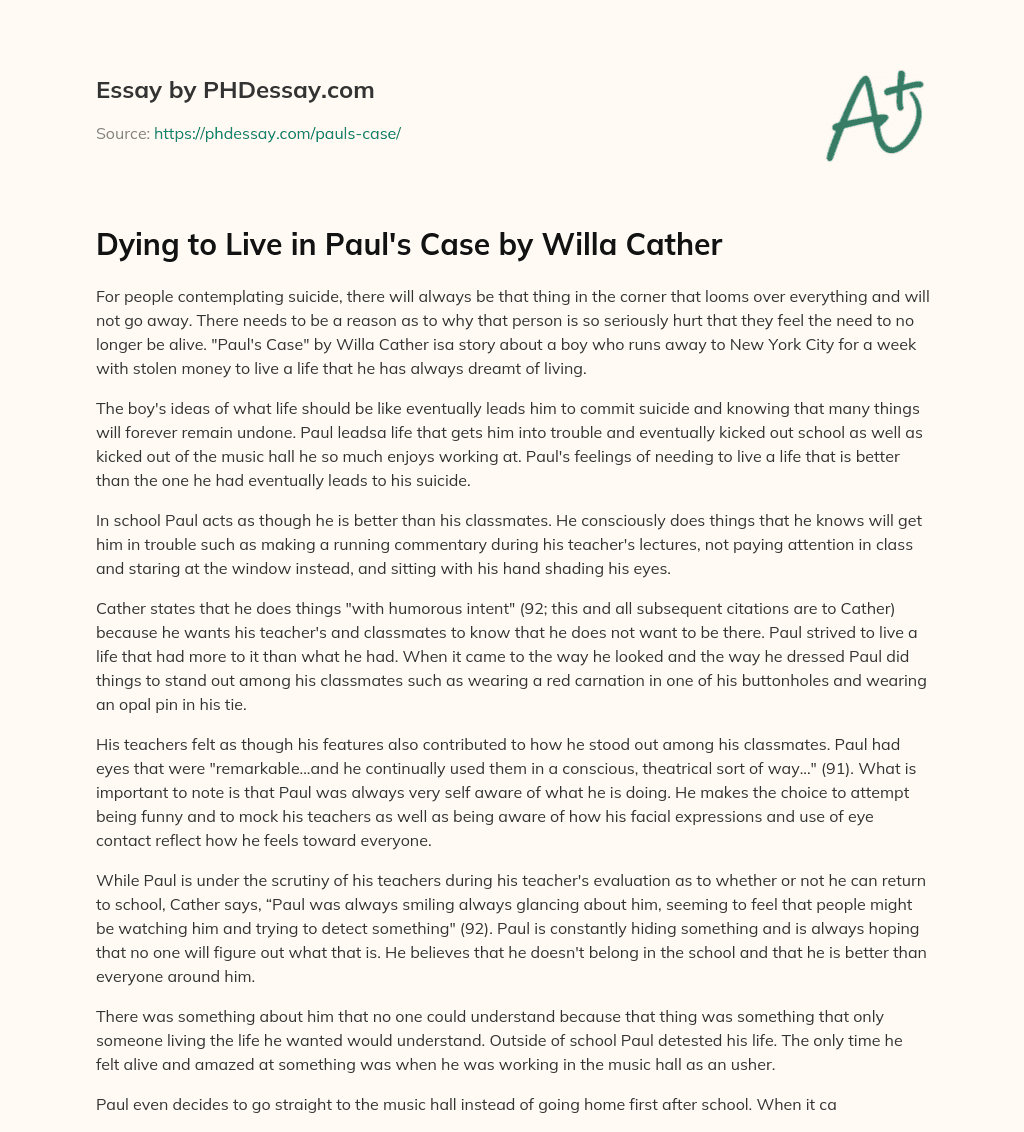 Dying To Live In Paul'S Case By Willa Cather Essay Example