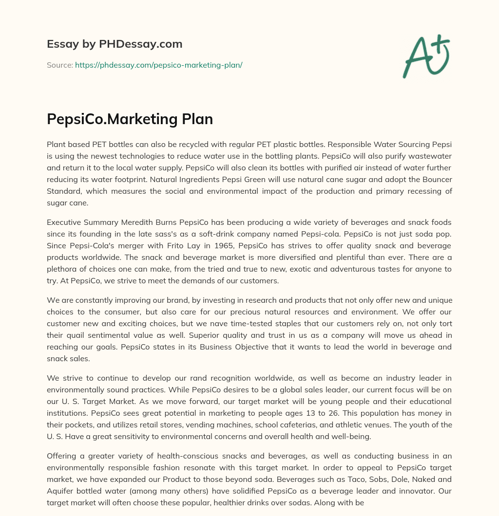 PepsiCo’s Sustainable Practices: Plant-Based PET Bottles, Responsible Water Sourcing, and Natural Ingredients essay