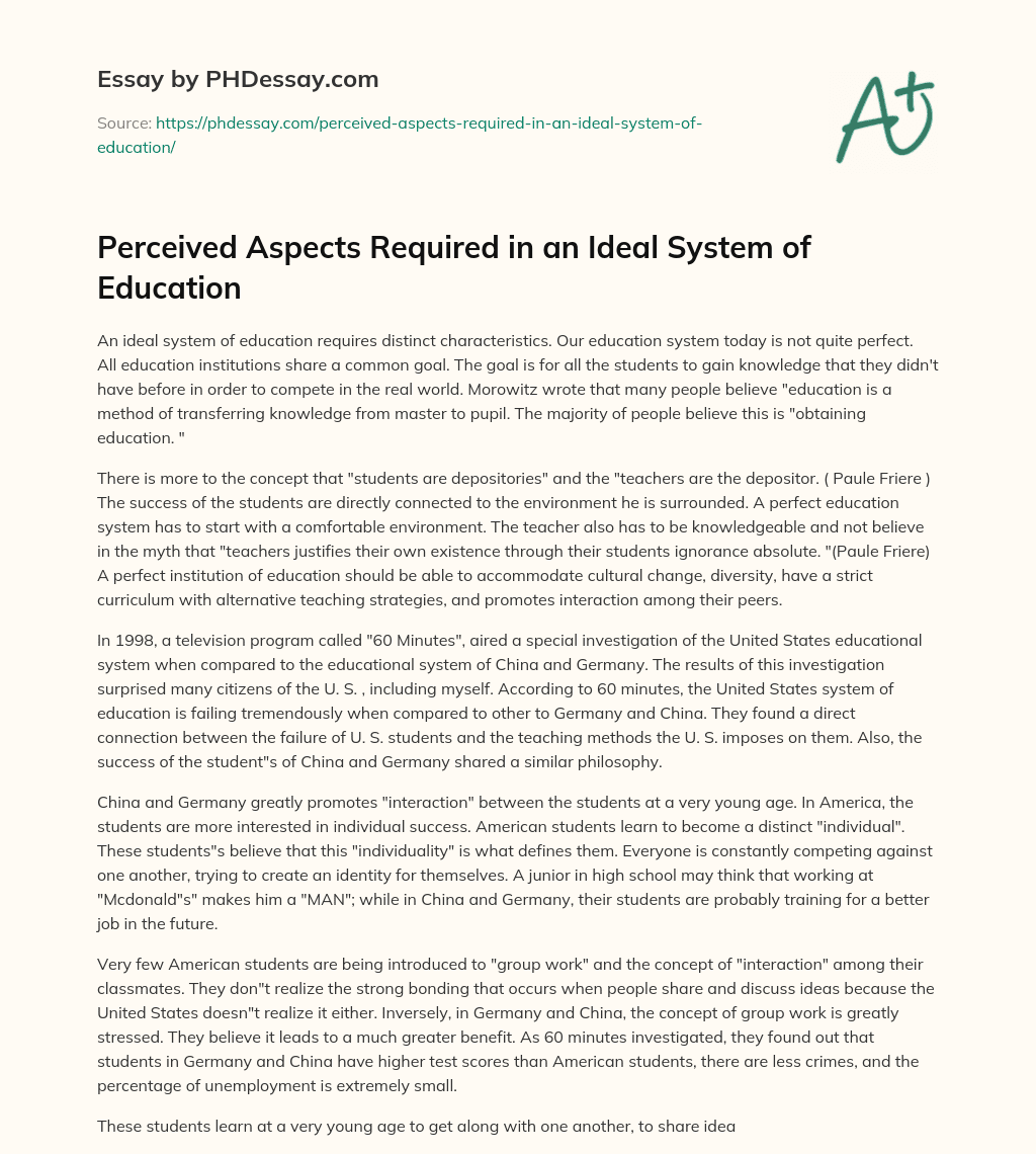 Perceived Aspects Required in an Ideal System of Education essay